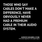 Premium-Audio-Systems-Deserve-Premium-Audiocadabra-Handcrafted-Cables